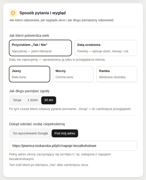 Panel, sekcja „Sposób pytania i wygląd”: przycisk albo data urodzenia, wygląd Jasny, Mocny lub Ramka, czas zgody oraz adres wyjścia.