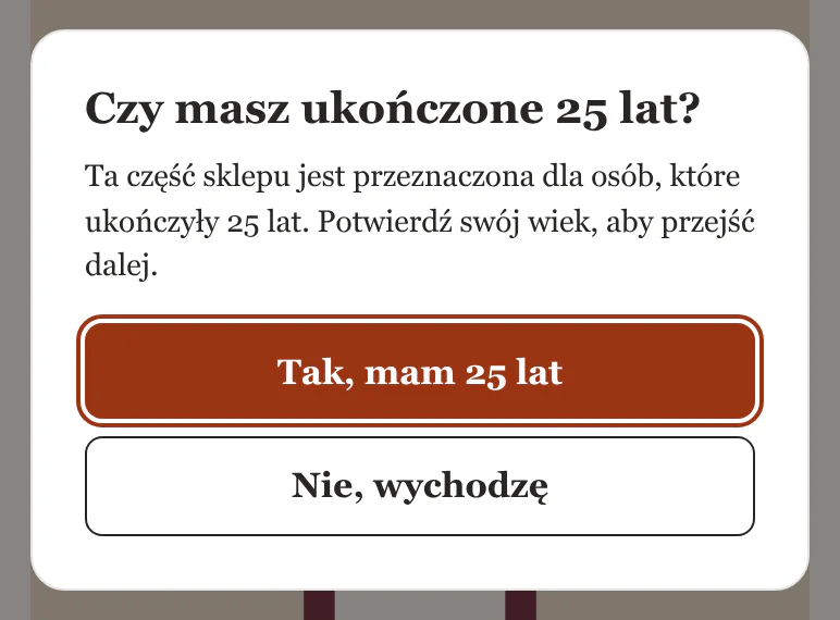 Okno „Czy masz ukończone 25 lat?” z przyciskami „Tak, mam 25 lat” i „Nie, wychodzę”.